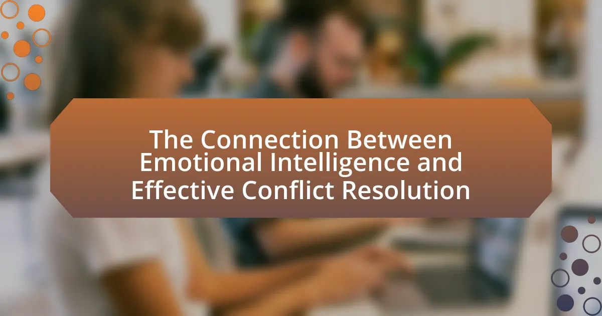 The Connection Between Emotional Intelligence and Effective Conflict Resolution